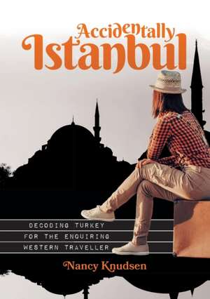 Accidentally Istanbul