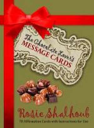 Chocolate Lover's Message Cards de Rosie Shalhoub