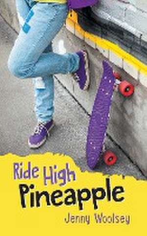 Ride High Pineapple de Jenny Woolsey