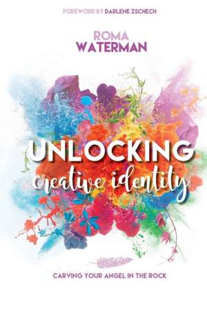 Unlocking Creative Identity de Roma Waterman