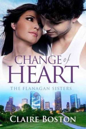 Change of Heart de Claire Boston