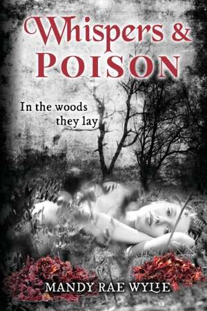 Whispers & Poison de Mandy Rae Wylie