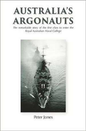 Australia's Argonauts de Peter Jones