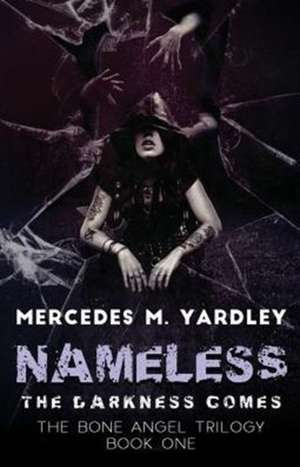 Nameless de Mercedes M Yardley