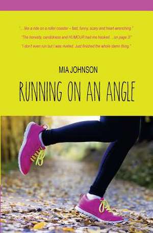 Running on an Angle de MIA Johnson