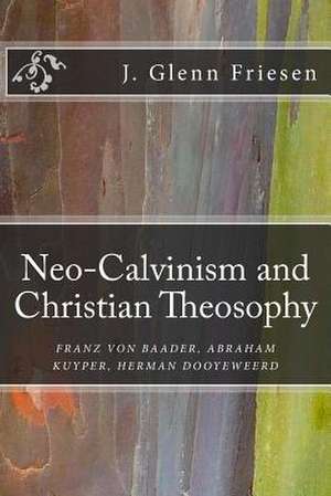 Neo-Calvinism and Christian Theosophy