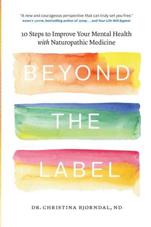 Beyond the Label de Christina Bjorndal