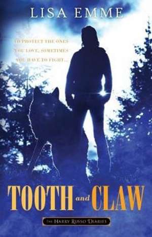 Tooth and Claw