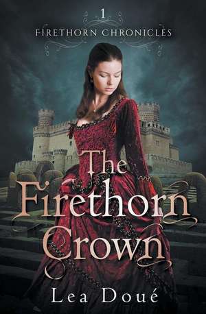 The Firethorn Crown