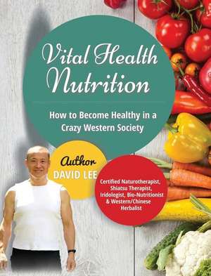 Vital Health Nutrition de David Lee