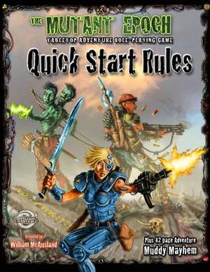 The Mutant Epoch RPG Quick Start Rules de William McAusland