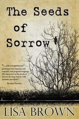 The Seeds of Sorrow