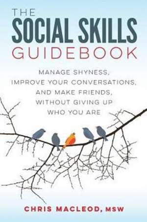 The Social Skills Guidebook de Chris MacLeod