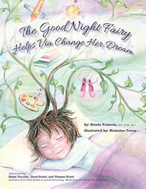 The Good Night Fairy Helps Via Change Her Dream de B S B Ed Frances