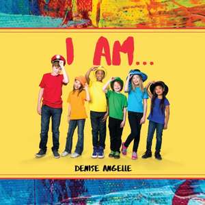 I Am... de Denise Angelle