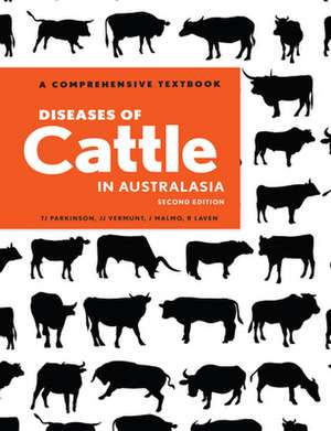 Diseases of Cattle in Australasia: A Comprehensive Textbook de Timothy Parkinson