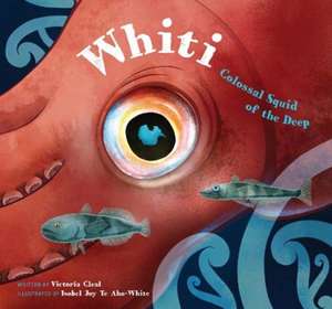 Whiti - Colossal Creature From the Deep de Victoria Cleal