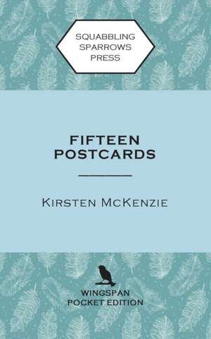 Fifteen Postcards de Kirsten Mckenzie