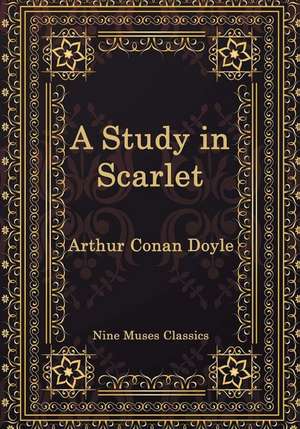 A Study in Scarlet de Arthur Conan Doyle