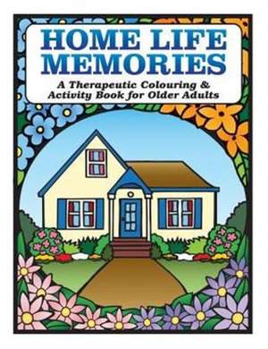 Home Life Memories de Karen Tyrell