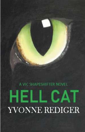 Hell Cat de Yvonne Rediger