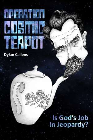 Operation Cosmic Teapot de Dylan Callens