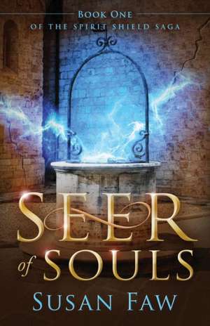 Seer of Souls de Susan Faw