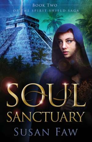 Soul Sanctuary de Susan Faw