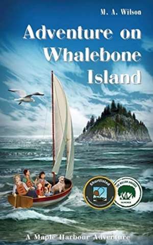 Adventure on Whalebone Island de M. A. Wilson