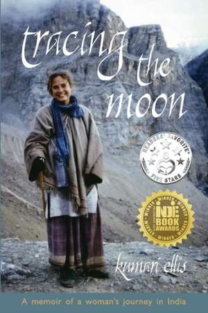 Tracing the Moon de Kumari Ellis