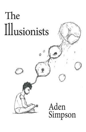 The Illusionists de Aden Simpson