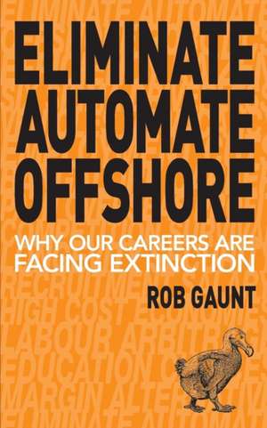 Eliminate Automate Offshore de Gaunt Rob