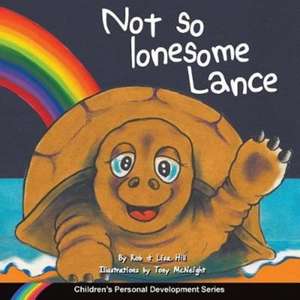 Not so lonesome Lance de Rob Hill