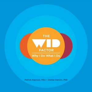The WID Factor de Patrick Kayrooz