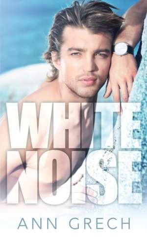 White Noise de Ann Grech