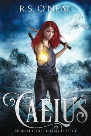 Caelus de R. S. O'Neal