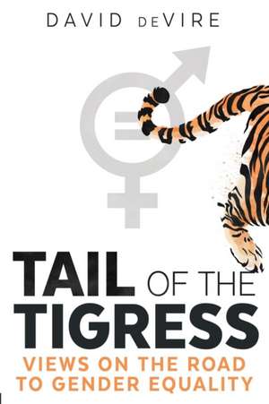 Tail of the Tigress de David Devire