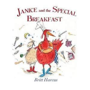 Janice and the Special Breakfast de Britt Harcus