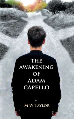 The Awakening of Adam Capello de Mark William Taylor