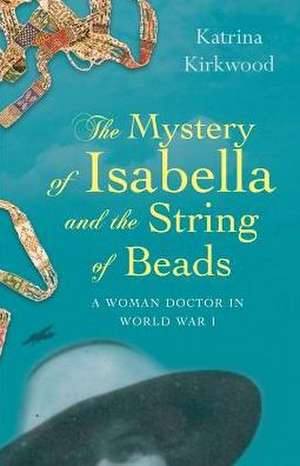 The Mystery of Isabella and the String of Beads de Kirkwood Katrina