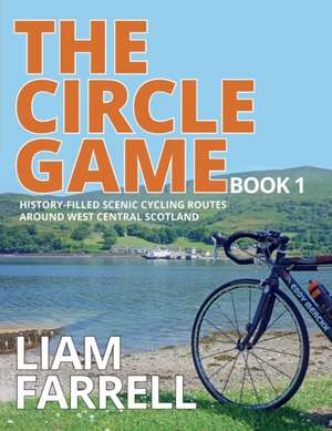 The Circle Game - Book 1 de Liam Farrell