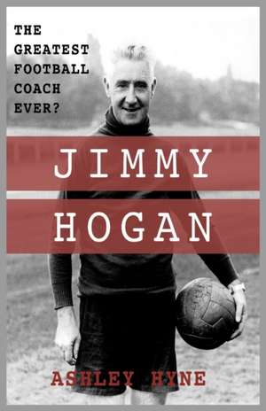 Jimmy Hogan de Ashley Hyne