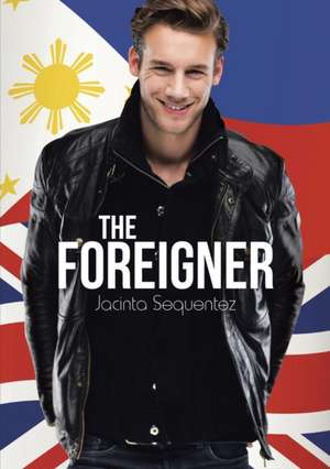 The Foreigner de Jacinta Sequentez