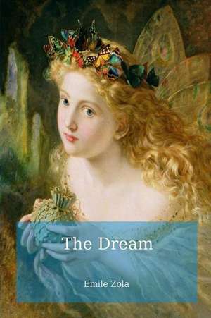 The Dream de Emile Zola