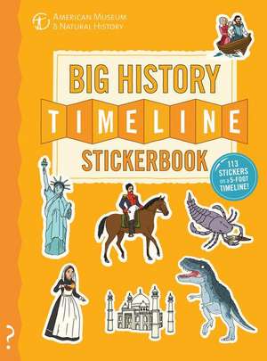 The Big History Timeline Stickerbook de Lloyd