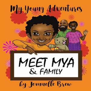 My Young Adventures de Jeannelle Effie Brew