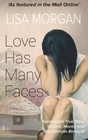 Love Has Many Faces de Lisa Morgan