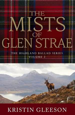 The Mists of Glen Strae de Kristin Gleeson