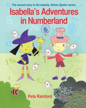 Isabella's Adventures in Numberland de Peta Rainford