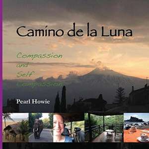 Camino de la Luna de Pearl Howie